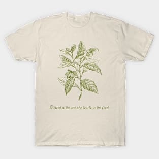 Blessed is the one who trusts in the Lord T-Shirt